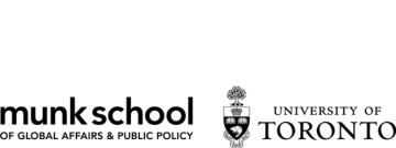 Munk School of Global Affairs & Public Policy University of Toronto